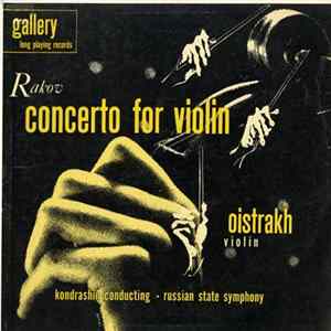 Rakov - Oistrakh, Kondrashin conducting Russian State Symphony - Concerto For Violin flac