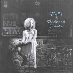 Thulla - The Spirit Of Yesterday flac