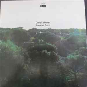 Dave Liebman - Lookout Farm flac