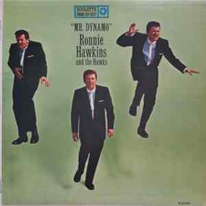 Ronnie Hawkins And The Hawks - "Mr. Dynamo" flac
