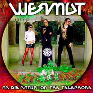 Wermut - An Die Natur / On The Telephone flac