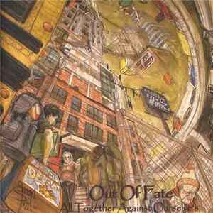 Out Of Fate - All Together Against Ourselves flac