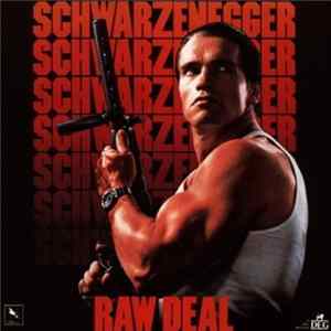 Various - Raw Deal (Original Motion Picture Soundtrack) flac