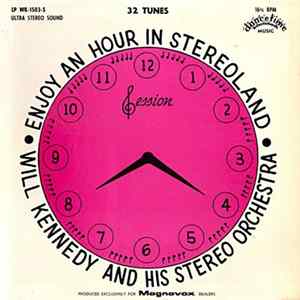 Will Kennedy And His Stereo Orchestra - Enjoy An Hour In Stereoland flac