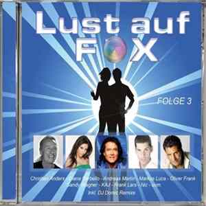 Various - Lust Auf Fox Folge 3 flac