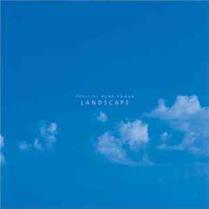 Landscape - Positive Punk Power flac