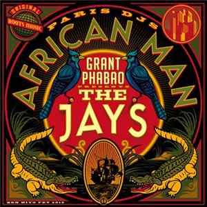 Grant Phabao Presents The Jays - African Man flac