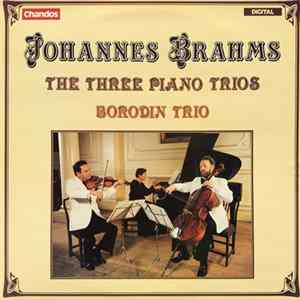 Johannes Brahms, Borodin Trio - The Three Piano Trios flac