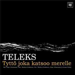 Teleks - Tyttö Joka Katsoo Merelle flac
