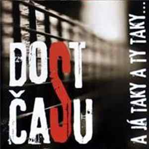 Dost Času - A Já Taky A Ty Taky... flac