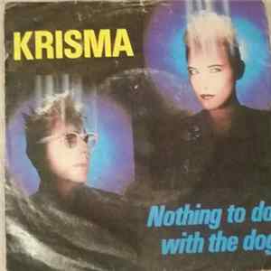 Krisma - Nothing To Do With The Dog flac