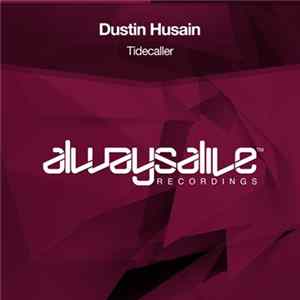 Dustin Husain - Tidecaller flac