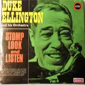 Duke Ellington And His Orchestra - Stomp, Look And Listen flac