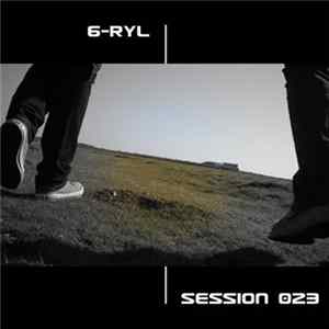 6-Ryl - Session 023 flac