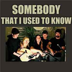 Walk Off The Earth - Somebody That I Used To Know flac