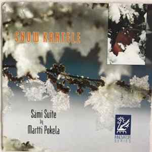 Martti Pokela - Snow Kantele (Sámi Suite By Martti Pokela) flac