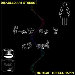Disabled Art Student - The Right To Feel Happy flac