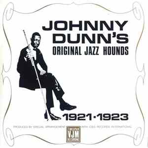Johnny Dunn's Original Jazz Hounds - 1921-1923 flac