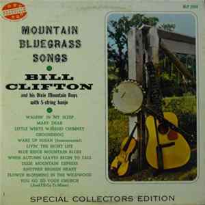 Bill Clifton And His Dixie Mountain Boys - Mountain Bluegrass Songs flac