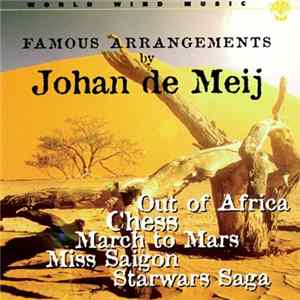 Johan de Meij - Famous Arrangements By Johan de Meij flac