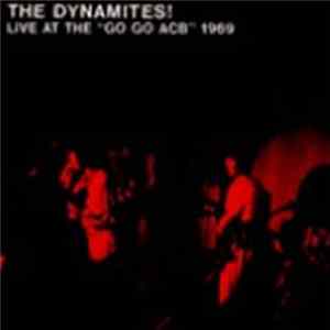 The Dynamites! - Live At The "Go Go ACB" 1969 flac
