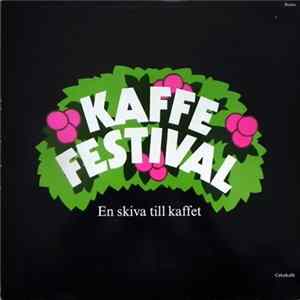Various - Kaffe Festival En Skiva Till Kaffet flac