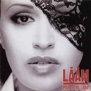Lââm - Pour Être Libre flac