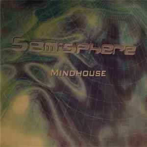 Semisphere - Mindhouse flac