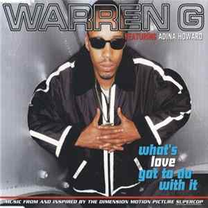 Warren G Featuring Adina Howard - What's Love Got To Do With It flac