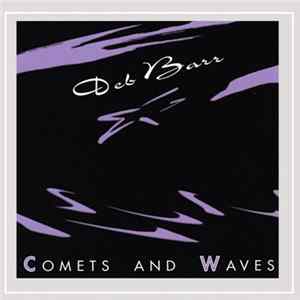 Deb Barr - Comets And Waves flac