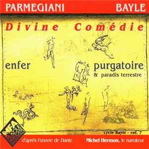 Parmegiani / Bayle - Divine Comédie flac