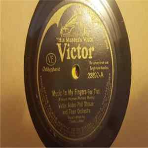 Victor Arden - Phil Ohman And Their Orchestra - Music In My Fingers / I Love A Parade flac