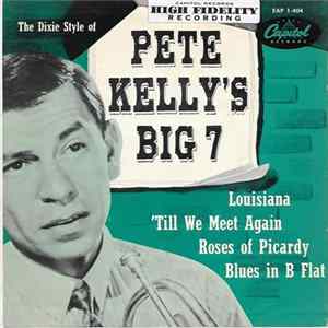 Pete Kelly's Big 7 - The Dixie Style Of Pete Kelly 's Big 7 flac