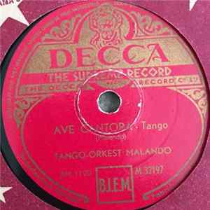 Tango-Orkest Malando - Ave Cantora / Porque Te Vas? flac