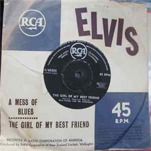 Elvis Presley With The Jordanaires - A Mess Of Blues / The Girl Of My Best Friend flac