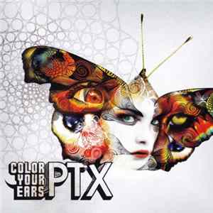 PTX - Color Your Ears flac
