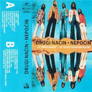 Drugi Način / Nepočin - Drugi Način / Svijet Po Kojem Gazim flac