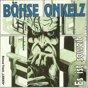 Böhse Onkelz - Es Ist Soweit flac