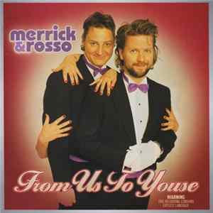 Merrick & Rosso - From Us To Youse flac
