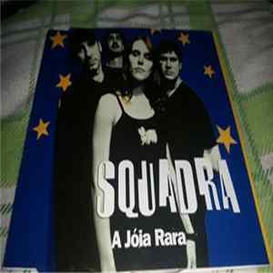 Squadra - A Jóia Rara flac