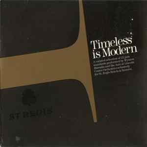 Wynton Marsalis With Jazz At Lincoln Center - Timeless Is Modern flac