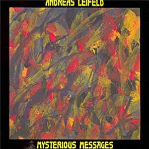 Andreas Leifeld - Mysterious Messages flac