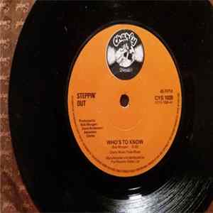 Steppin' Out - Who's To Know flac