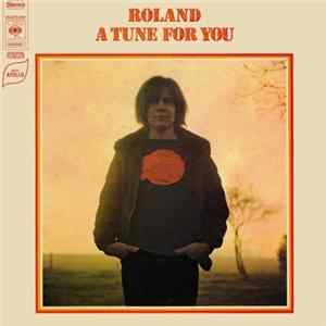 Roland - A Tune For You flac