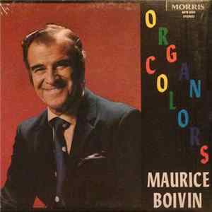Maurice Boivin - Organ Colors flac