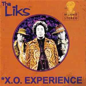 Tha Liks - X.O. Experience flac