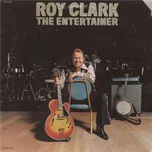 Roy Clark - The Entertainer flac