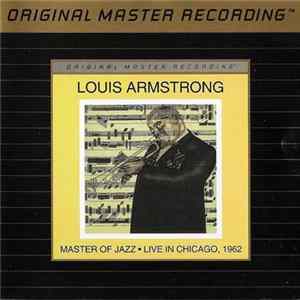 Louis Armstrong - Master Of Jazz - Live in Chicago, 1962 flac