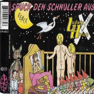 Ludwig Hirsch feat. B.A.M.B.I. - Spuck den Schnuller aus flac