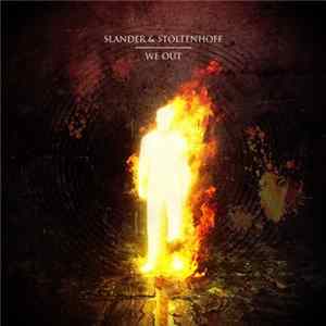 Slander & Stoltenhoff - We Out flac